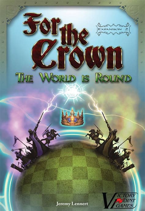 Hexasim For The Crown Expansion 2 The World Is Round