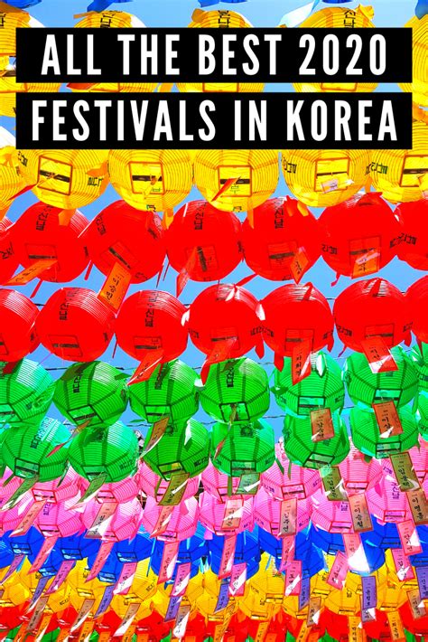 All The Best 2020 Festivals In Korea Korea Travel South Korea Travel