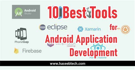 10 Best Tools For Android Application Development Haseebtech