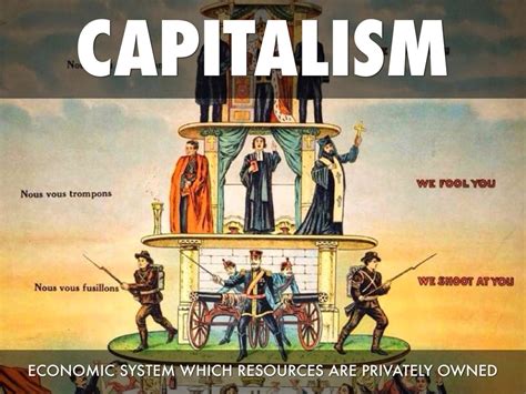 The Political And Economic Systems Of Capitalism
