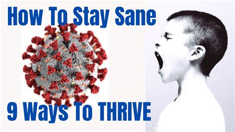 how to stay sane during difficult times 9 ways to thrive during the panic youtube