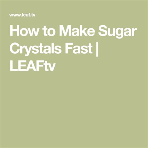 How To Make Sugar Crystals Fast Sugar Crystals How To Make Crystals