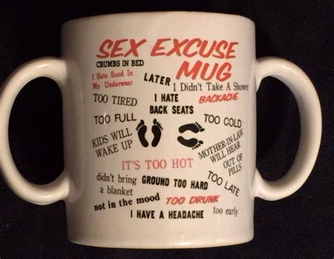 Sex Excuse Mug Ebay
