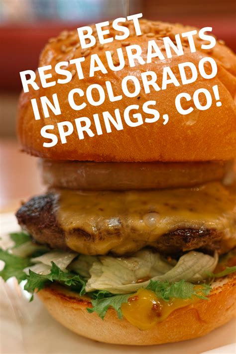 Best Places To Eat In Colorado Springs Colorado