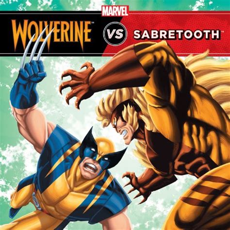 Wolverine Vs Sabretooth Disney Book Group Paperback 1423172892