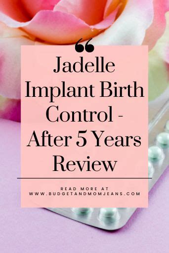 Jadelle Implant Birth Control After Years Review