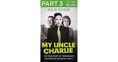 My Uncle Charlie Part 3 Of 3 By Julie Shaw