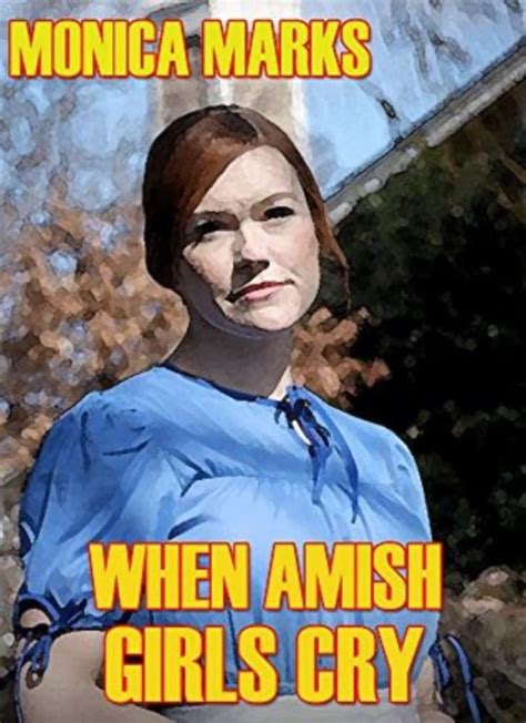 When Amish Girls Cry An Anthology Of Amish Romance By Monica Marks Goodreads