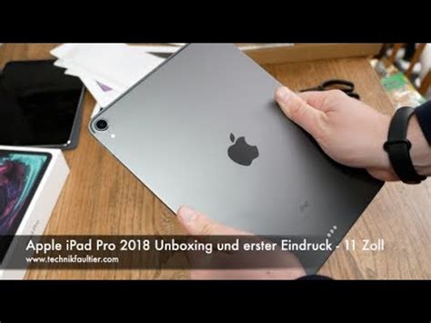 Apple IPad Pro 2018 Unboxing Und Erster Eindruck 11 Zoll YouTube