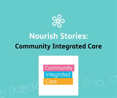 Case Study Community Integrated Care Nourish Care