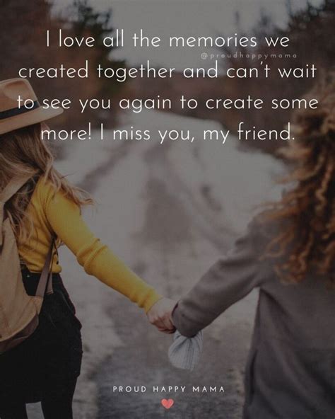 100 Missing Friends Quotes And Sayings With Images Miss You Friend