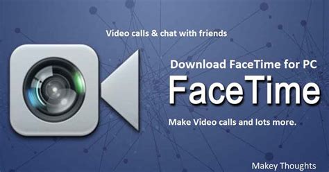 Facetime For Pclaptop Free Download Windows 107881xp And Mac