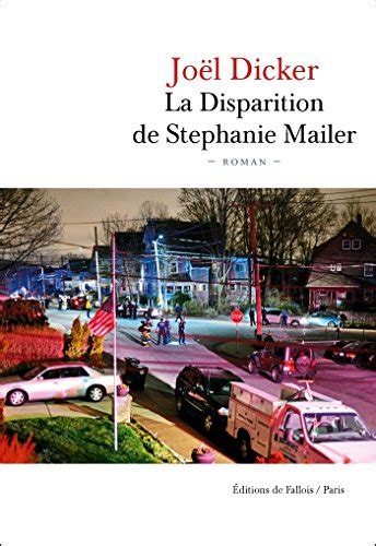 Résultat d’images pour La disparition de Stéphanie Mailer de Joël Dicker.