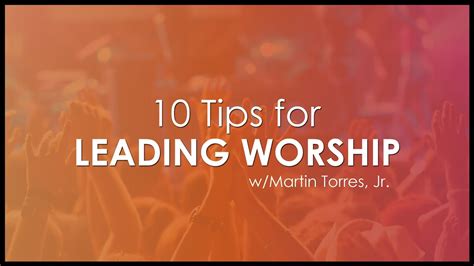 10 Tips For Leading Worship Youtube