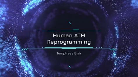 Human Atm Reprogramming Temptress Blair Clips4sale
