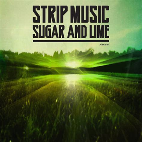 sugar and lime single de strip music spotify