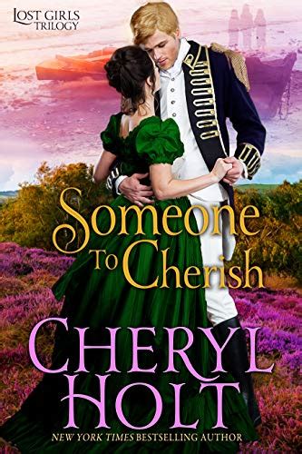 Someone To Cherish Lost Girls Book 2 Kindle Edition By Holt Cheryl