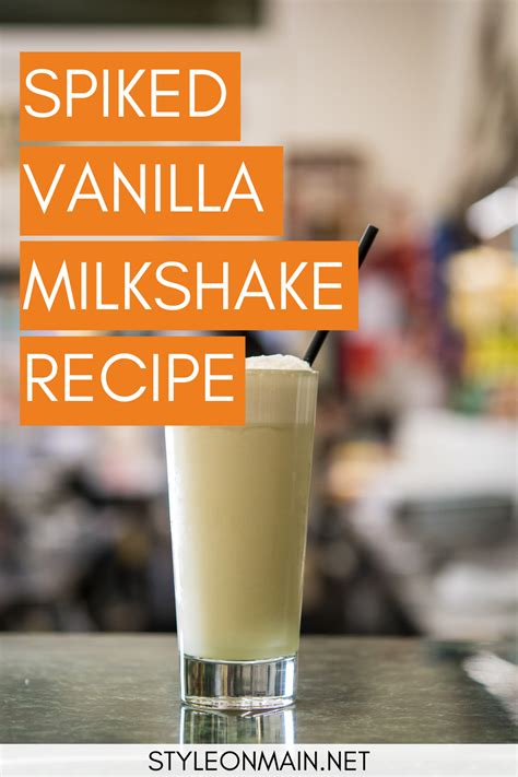 Celebrate Summer With This Very Vanilla Spiked Milkshake Recipe Style
