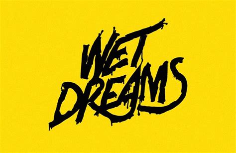 Wet Dreams Sweet Type