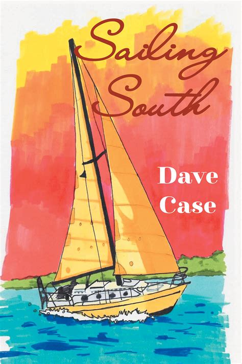 One Of The Best Sailing Books For Adventure And Inspiration Abnewswire