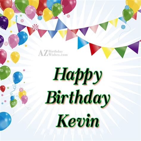 Happy Birthday Kevin
