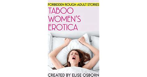 Taboo Women S Erotic Forbidden Rough Adult Bundle By Elise Osborn