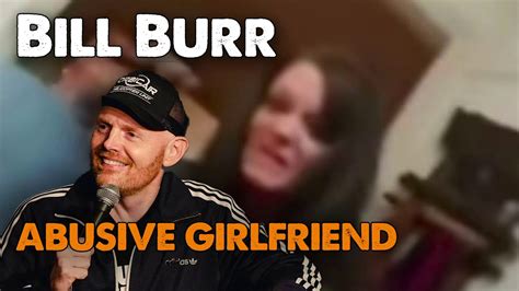 Bill Burr Advice Abusive Girlfriend Oct 2020 Monday Morning Podcast Youtube