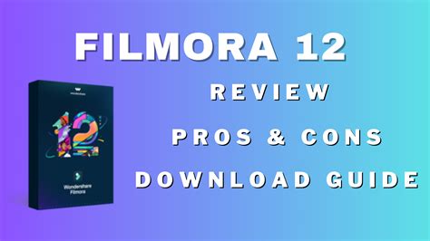 Wondershare Filmora 12 Review Pros And Cons And Where To Download