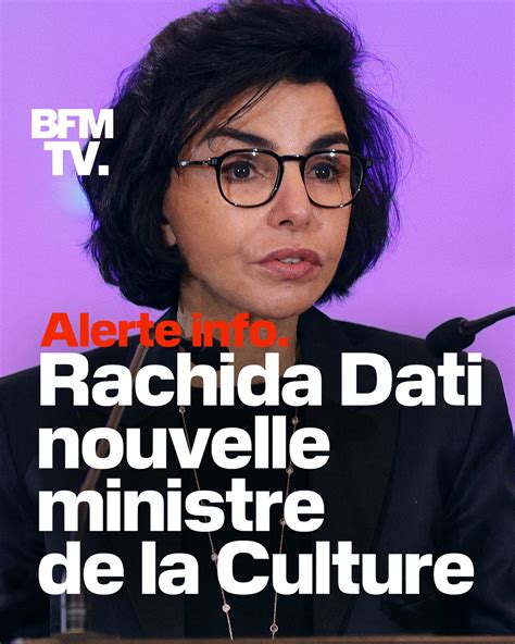 Alerte Info Rachida Dati Nouvelle Ministre De La Culture Https Bfmtv Politique