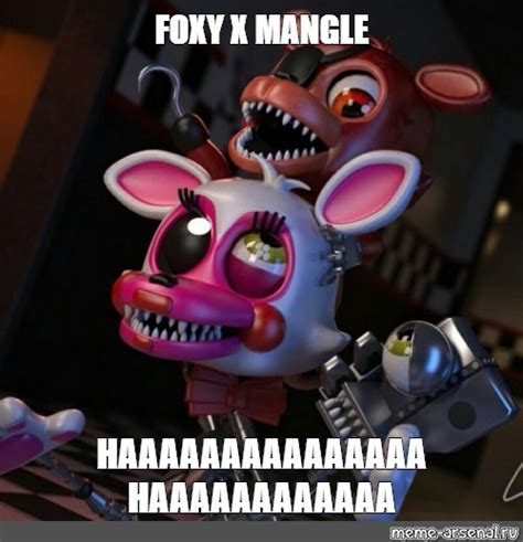 Meme Foxy X Mangle Haaaaaaaaaaaaaaa Haaaaaaaaaaaa All Templates