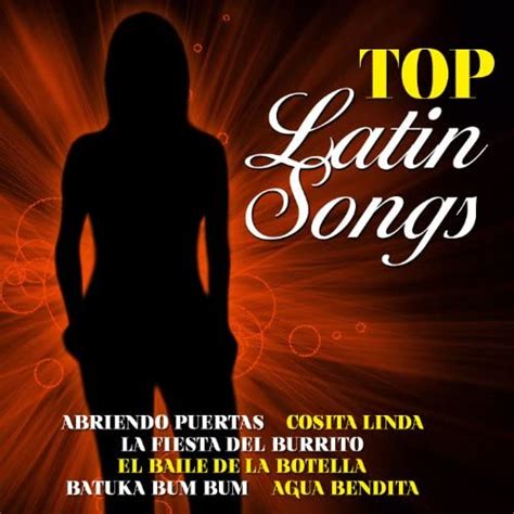Top Latin Songs By Various Artists On Amazon Music Uk