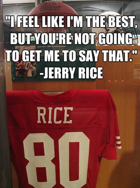 Jerry Rices Quotes Famous And Not Much Sualci Quotes 2019