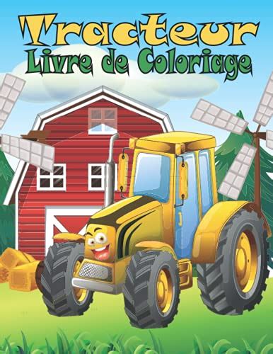 Tracteur Livre de Coloriage Cahier de coloriage pour les enfants à