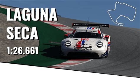 Hotlap I Laguna Seca I Porsche Rsr Youtube