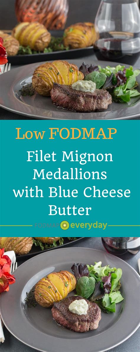 Low Fodmap Filet Mignon Medallions With Blue Cheese Butter Fodmap My
