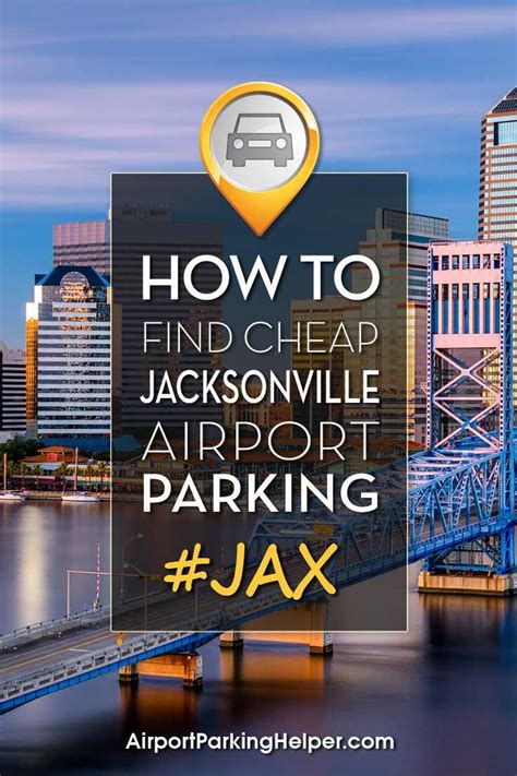 Cheap Jacksonville Airport Parking Your Guide To Finding The Best Jax