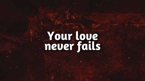 One Thing Remains Your Love Never Fails Jesus Culture Youtube