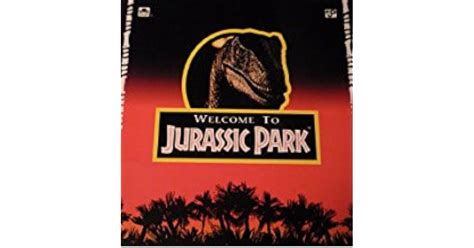 Welcome To Jurassic Park By Michael Teitelbaum