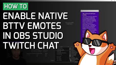 How To Enable Native Bttv Frankerfacez Emotes In Obs Studio Twitch