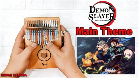 Demon Slayer Kimetsu No Yaiba Main Theme •kalimba Easy Tutorial