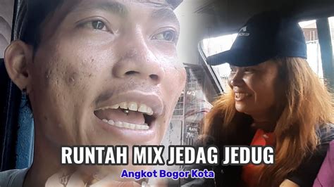 Runtah Doel Sumbang Cover Pengamen Angkot Bogor Mix Jedag Jedug Youtube