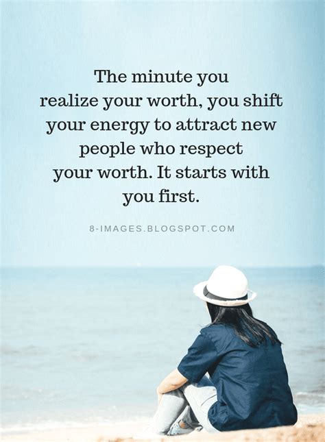 Self Worth Quotes The Minute You Realize Your Worth You Shift Your
