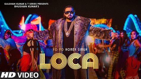 Yo Yo Honey Singh Loca Official Video Bhushan Kumar New Song 2020 T Series 8d Audio