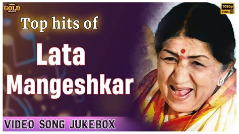 Melody Queen Lata Mangeshkar Top Video Songs Jukebox Hd Hindi Old Bollywood Songs Youtube