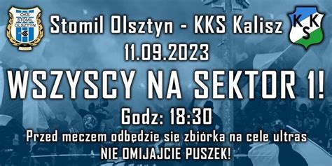 Trwa Sprzedaż Biletów Na Mecz Stomil Olsztyn Kks 1925 Kalisz Oks