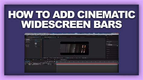 Adobe After Effects How To Add Cinematic Widescreen Bars Youtube