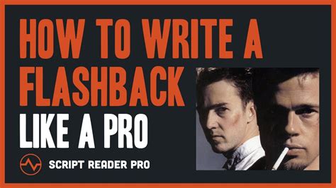 How To Write A Flashback In A Script Like A Pro Screenwriter Script