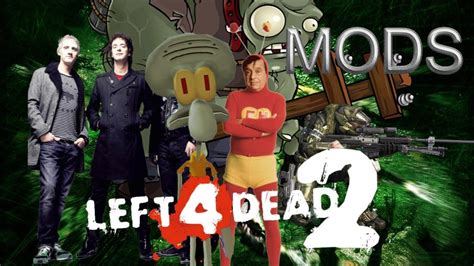 Top 7 De Los Mejores Mods Para Left 4 Dead 2 Cuarta Parte Youtube