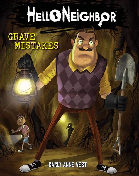 Grave Mistakes Hello Neighbor 5 West Carly Anne 9781338594294