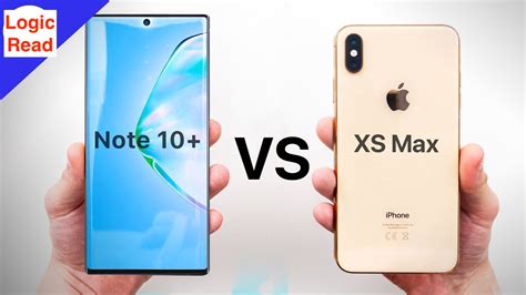 Samsung Galaxy Note 10 Plus Vs Iphone Xs Max Which Is The